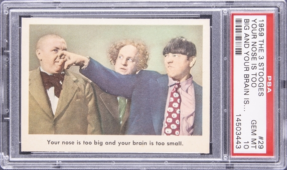 1959 Fleer "Three Stooges" #29 "Your Nose Is Too… " – PSA GEM MT 10